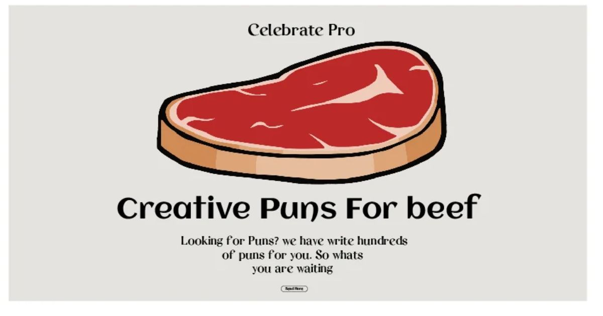169 Beef Puns for Meat-Loving Naughty Humans!