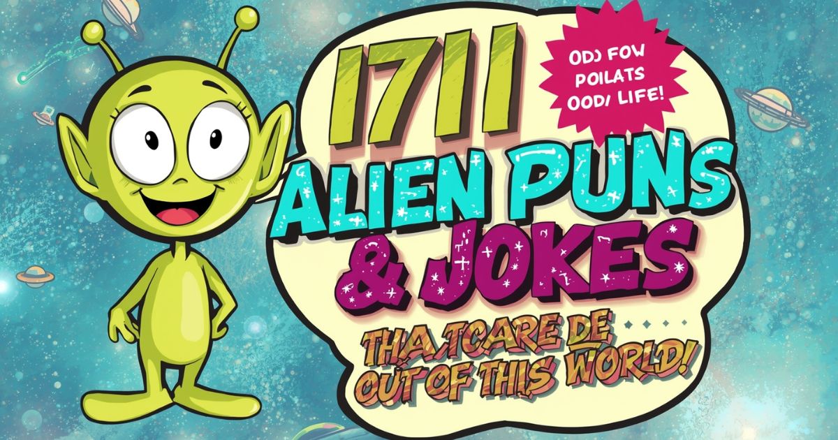 171 Alien Puns & Jokes That Are Out of This World
