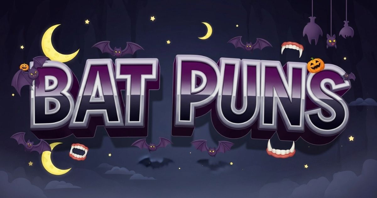 255 Bat Puns & One Liners: Halloween, Vampire, Love Puns for Adults & Kids